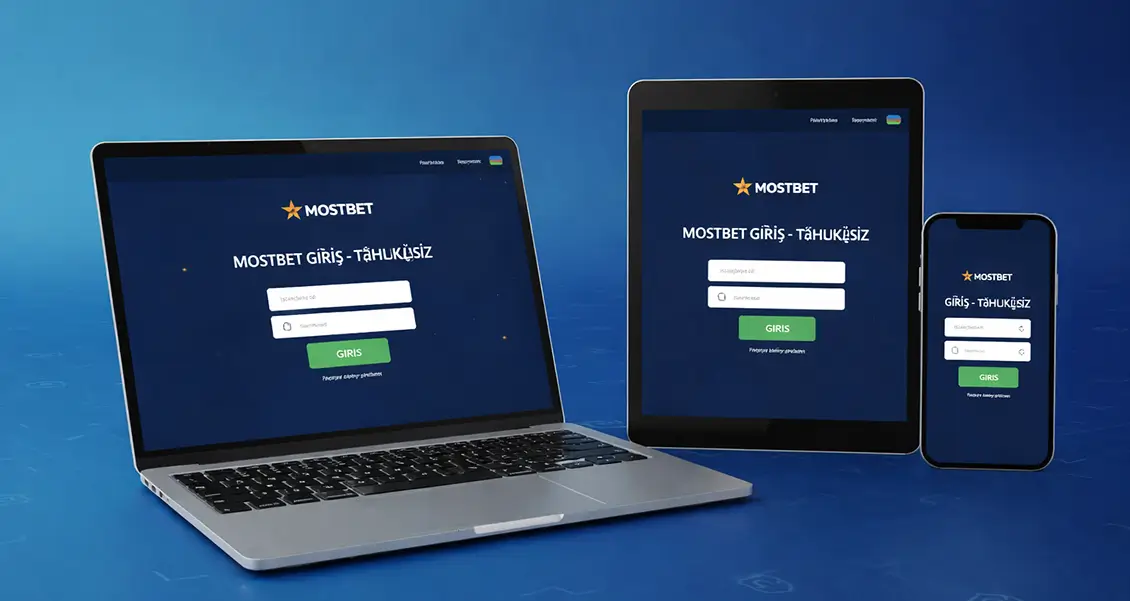 Mostbet giriş ekranı - təhlükəsiz hesaba daxil olma